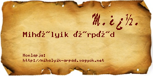Mihályik Árpád névjegykártya